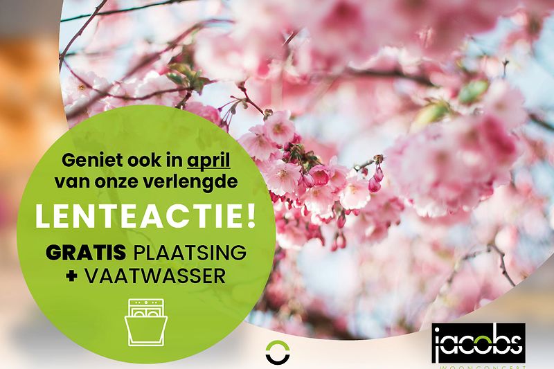 Jacobs Woonconcept - Keukens op maat - Lenteactie verlengd tot april!