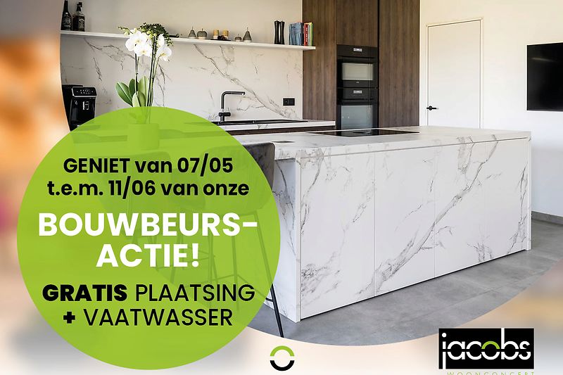 Jacobs Woonconcept - Keukens op maat - Bouwbeursactie 2022