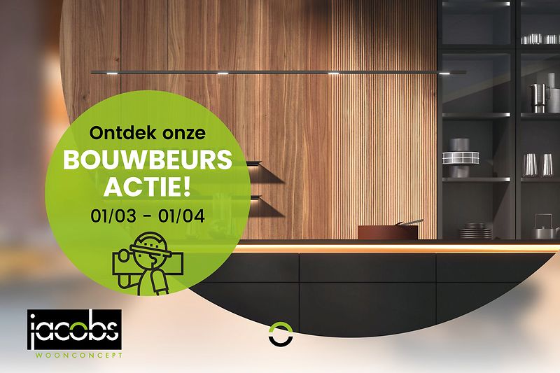 Jacobs Woonconcept - Keukens op maat - Bouwbeursactie 2023